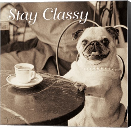 Framed Cafe Pug Stay Classy V2 Print