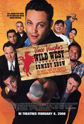 Framed Vince Vaughn&#39;s Wild West Comedy Show Print