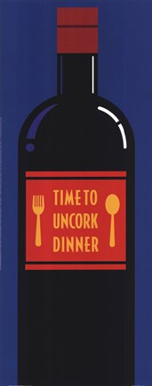Framed Time To Uncork Dinner Print