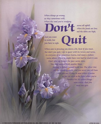 Framed Don&#39;t Quit Print