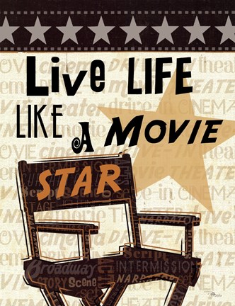 Framed Live Life Like a Movie Star Print