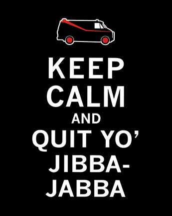 Framed Keep Calm...Jibba-Jabba Print