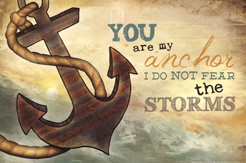 Framed You Are My Anchor Print
