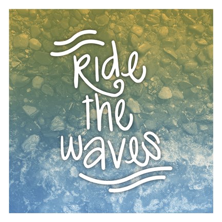 Framed Ride The Waves Print