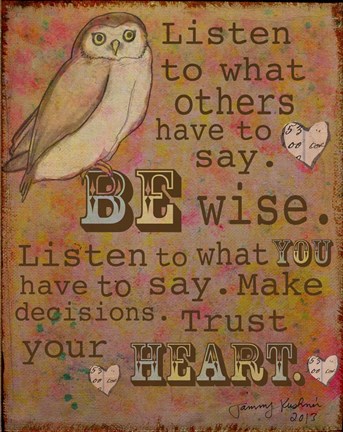 Framed Be Wise Print