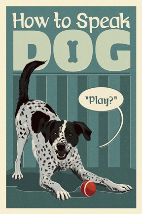 Framed How to Speak Dog - Play Print