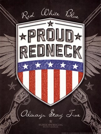 Framed Proud Redneck Print