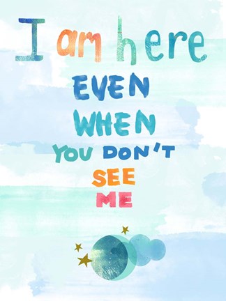 Framed I Am Here Print