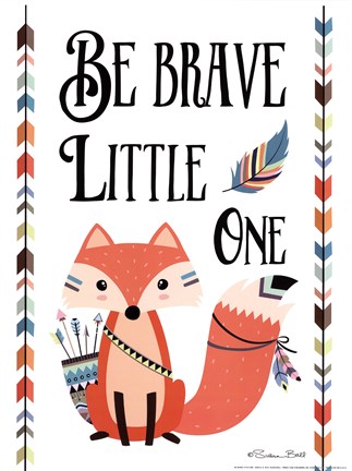 Framed Be Brave Little One Print