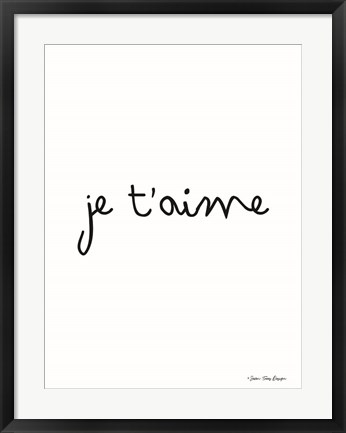 Framed Je T&#39;aime Print