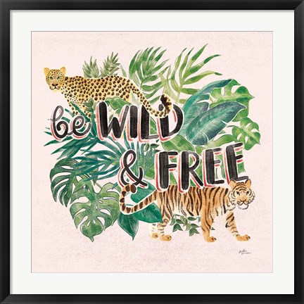 Framed Jungle Vibes VII - Be Wild and Free Pink Print