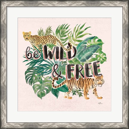Framed Jungle Vibes VII - Be Wild and Free Pink Print