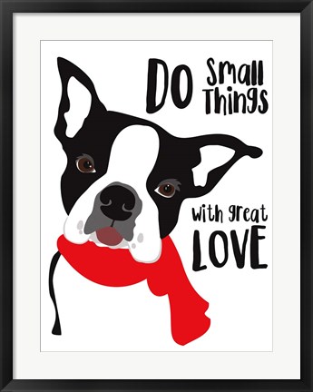 Framed Do Small Things with Great Love Print