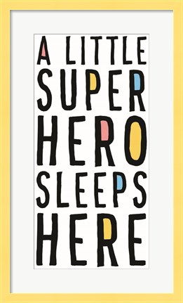 Framed Little Superhero Sleeps Here Print