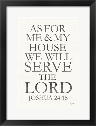 Framed We Will Serve the Lord Print