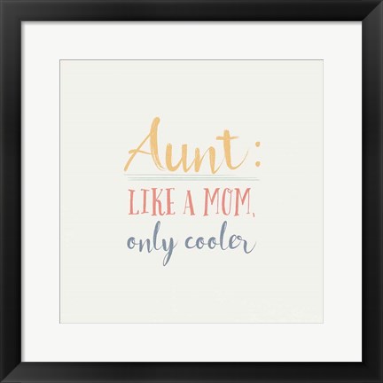 Framed Aunt Inspiration I Color Print