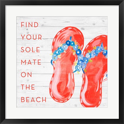 Framed Find Your Sole Mate on the Beach Print