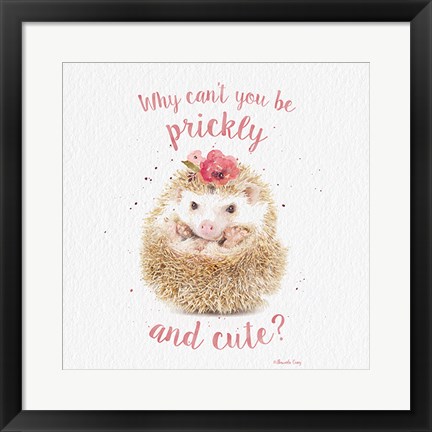 Framed Prickly and Cute Print