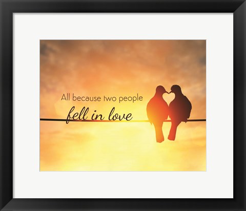 Framed Two Fell in Love Print