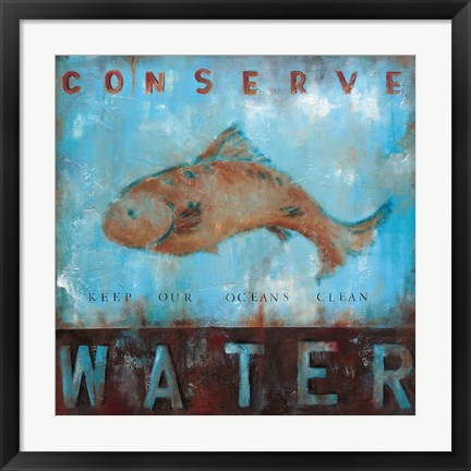 Framed Conserve Water Print