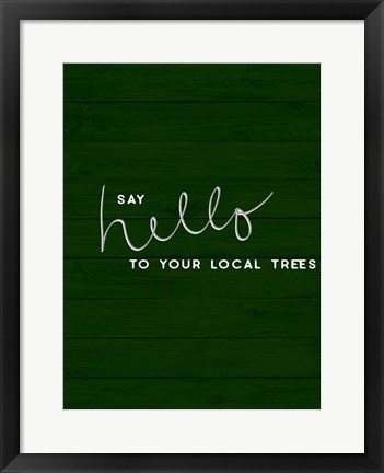 Framed Hug a Tree I Print