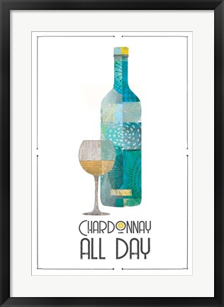 Framed Chardonnay All Day Print