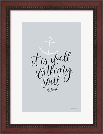 Framed It is Well With My Soul Print