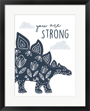 Framed You Are Strong Dino Print