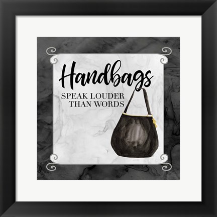 Framed Fashion Humor XIII-Handbags Speak Print