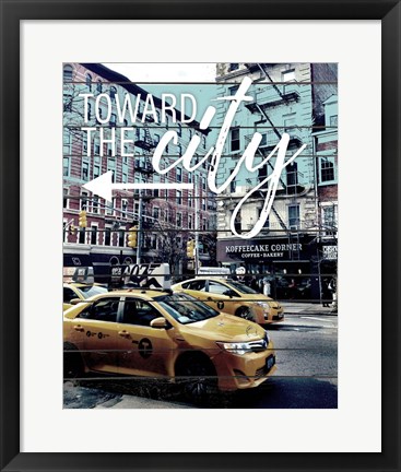 Framed Toward The City Print