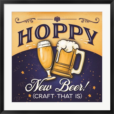 Framed Hoppy New Beer! Print