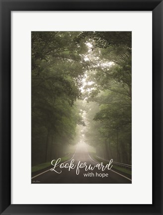 Framed Look Forward with Hope Print