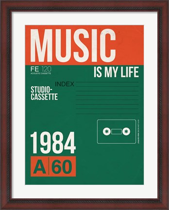Framed Music Is My Life Print