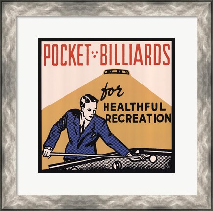 Framed Pocket Billiards for Healthful Recreation Print