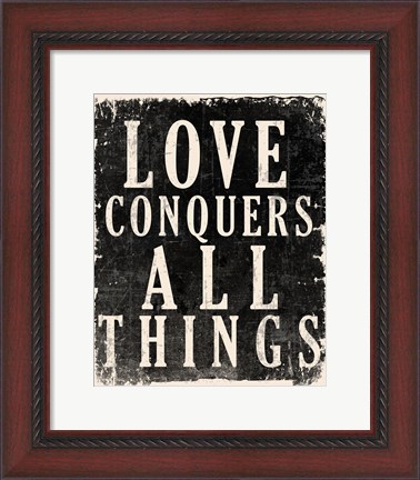 Framed Love Conquers All - Voltaire Quote Print