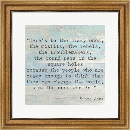 Framed Here&#39;s to the Crazy Ones, Steve Jobs Quote Print