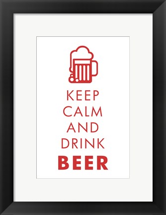 Framed Keep Calm and Drink Beer Print