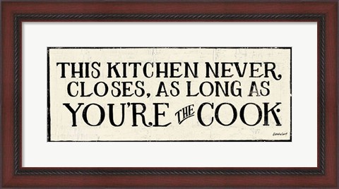 Framed You&#39;re the Cook Print