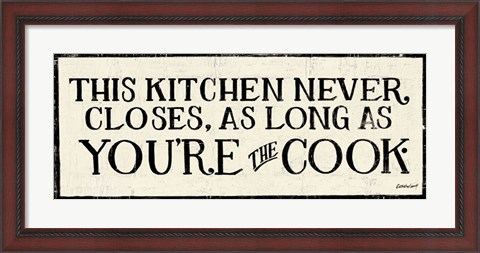 Framed You&#39;re the Cook Print