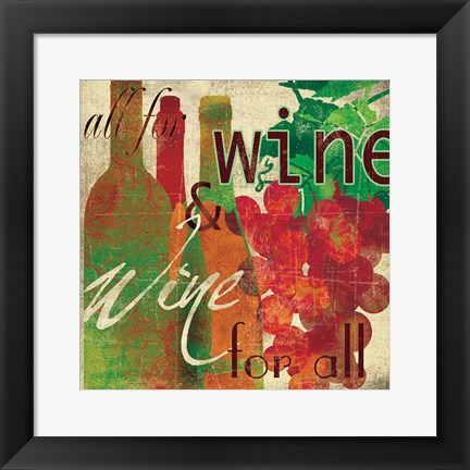 Framed Wine for All Print