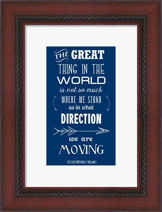 Framed Direction We Are Moving Print