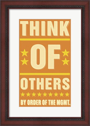 Framed Think of Others Print