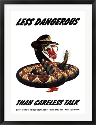 Framed Less Dangerous (War Propoganda Snake Poster) Print