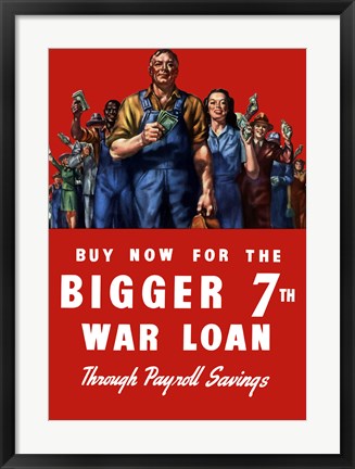 Framed Buy Now for the Bigger 7th War Loan Print