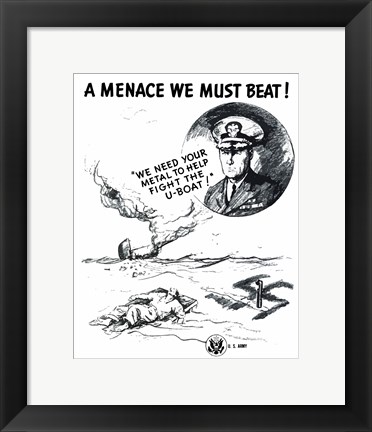 Framed Menace We Must Beat! Print