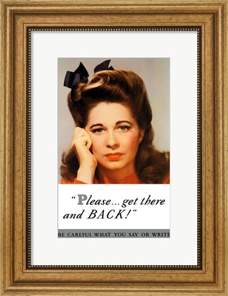 Framed World War II - Please Get There and Back! Print
