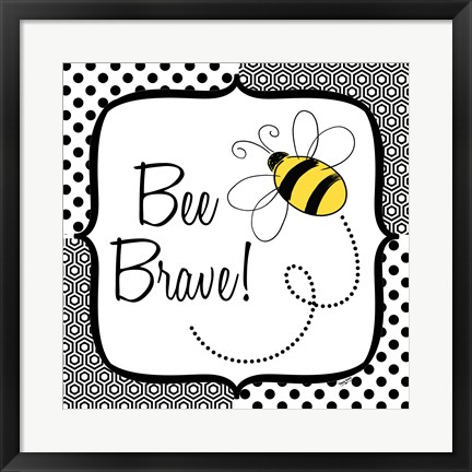 Framed Be Happy and Brave II Print
