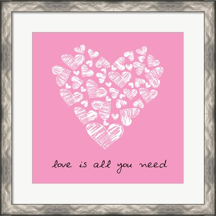 Framed Love Is All You Need  - Pink Print