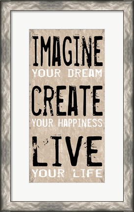 Framed Imagine Create Live 1 Print