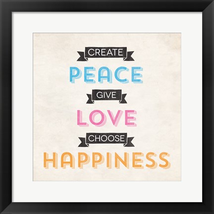 Framed Peace Love Happiness Print